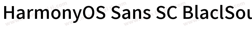 HarmonyOS Sans SC BlaclSourceHanSan字体转换